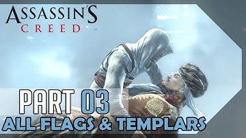 Assassin’s Creed - (All Flags & Templars) 100% Walkthrough #03 - Damascus