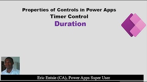 Power Apps Timer Control - Duration Property