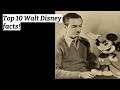 Top 10 Walt Disney Facts!