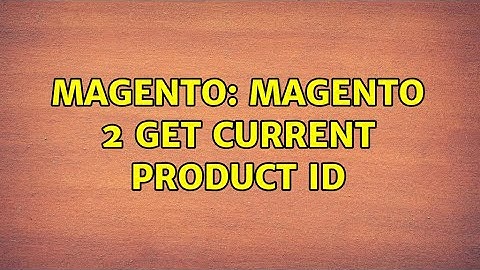 Magento: Magento 2 get current product id
