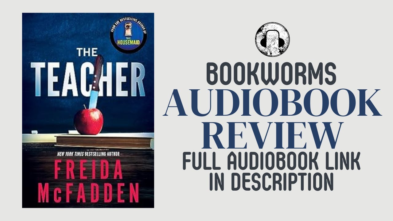 The Teacher Audiobook Review Freida McFadden Audiobook YouTube