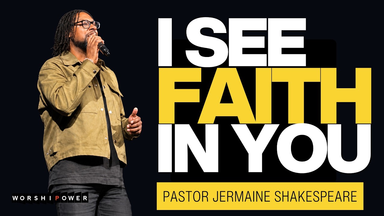 I See Faith In You | Pastor Jermaine Shakespeare | WORSHIPOWER TORONTO