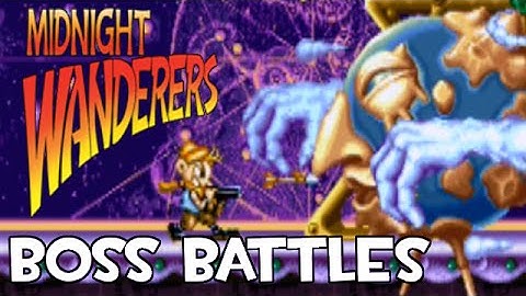 Midnight Wanderers (Three Wonders) - All Boss Fights