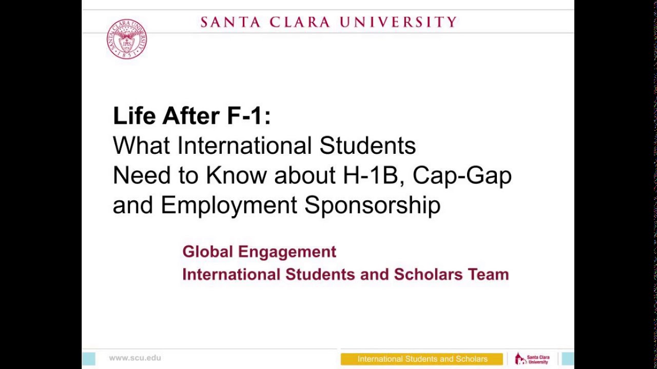 SCU ISS: H-1B Workshop (Life after F-1)