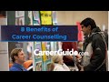 8 benefits of career counselling careerguidecom