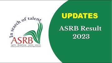 ICAR ARS NET RESULT 2023 | ASRB ICAR NET RESULT UPDATES