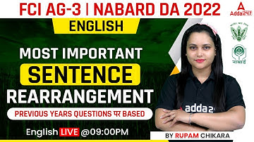 FCI AG 3 | NABARD DA 2022 | English | Most important  Sentence Rearrangement By Rupam Chikara