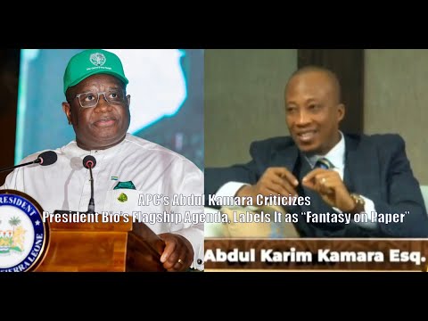 “Fantasy on Paper” – APC Politicians Lambasts President Bio’s 5 Big Changers