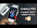 Samsung Galaxy Fit 3: How to Change Wrist Orientation