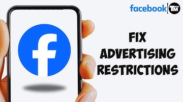How To Fix Facebook Account Restricted From Advertising (2025)