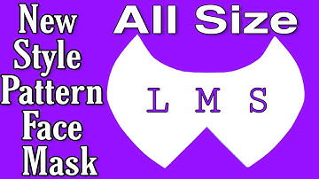 New Trending Pattern (All Size L M S) Quick And Easy Face Mask Pattern Idea - DIY Face Mask Pattern