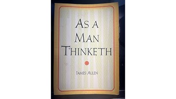 As a Man Thinketh by James Allen (read with music)