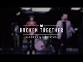 Miniature de la vidéo de la chanson Broken Together