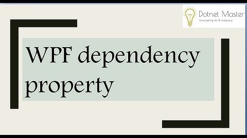 dependency property in wpf