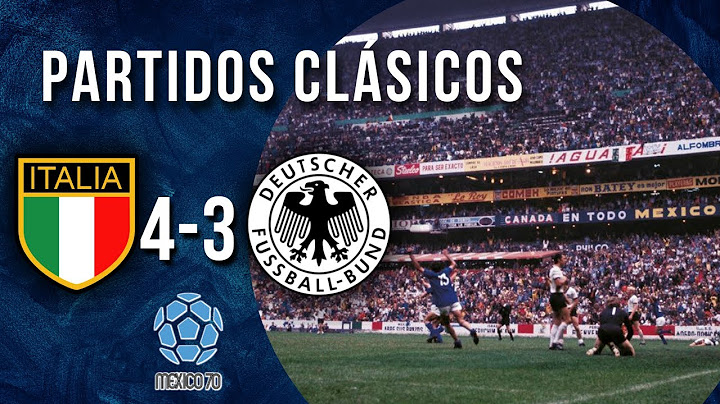 "El partido del siglo" | México 1970