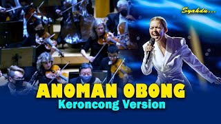 ANOMAN OBONG - Ceritane Wayang Ramayana || Keroncong Version Cover