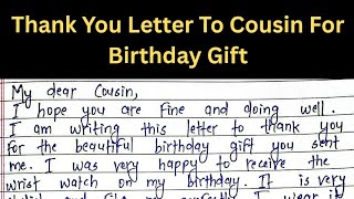 Letter Writing| Thank you letter to cousin for birthday gift Letter Writing| Thank you letter to cousin for birthday gift