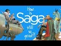 How Is Saga Still So Good?!