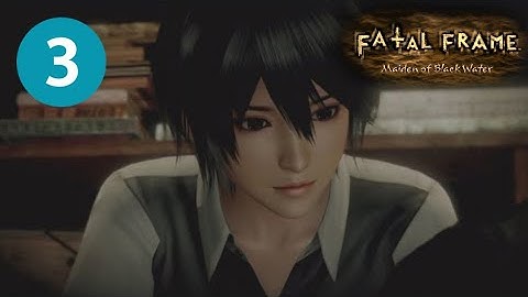 FATAL FRAME: MAIDEN OF BLACK WATER PS5 PROJECT ZERO Third Drop Blind Playthrough - Part 3