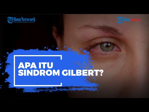 Video: Bagaimana Anda mendapatkan penyakit Gilbert?