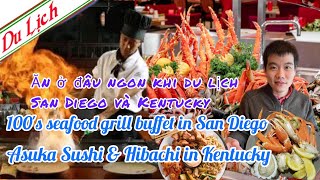 The Best restaurants in San Diego :100's Seafood Grill Buffet & Asuka Japanese Steak House hibachi