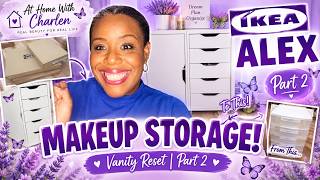 IKEA ALEX DRAWERS for My Makeup Collection! 🦋 Beauty Room Organization | Vanity Reset PART 2