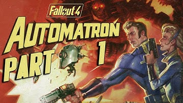 Fallout 4 - Automatron DLC - Let