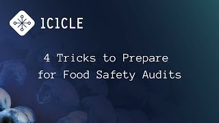 4 Tricks to Prepare for Food Safety Audits