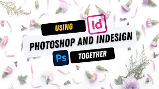 Using Photoshop with Indesign as a Wedding Invitation Designer