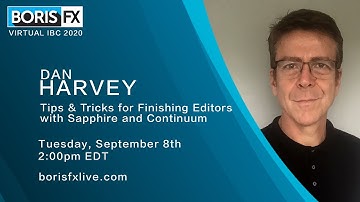 Continuum and Sapphire effects for Resolve Artists. A Boris FX Virtual IBC 2020 Replay.