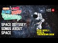 Space odyssey songs about space  song swap showdown