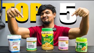 Top 5 Best Peanut Butter 2024 | Best Peanut Butter for Weight Gain, Muscle gain & Weight loss