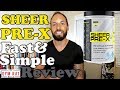 Sheer prex  sheer strength labs pre workout  supplement review