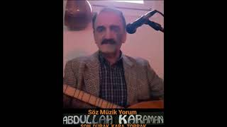 Son Durak Kara Toprak - Abdullah Karaman (Canlı )