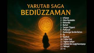 Sarayın Züppesi Yarutab Saga Ethnic Chill Indie (Bediüzzaman) Resimi