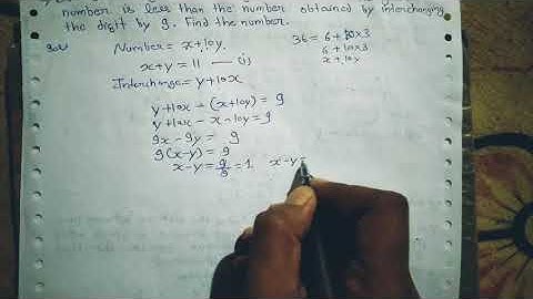 Sum of the digit of two digit number is 11. the given number is less than the number
