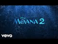 Mark Mancina - Just a Little Different (From "Moana 2"/Audio Only) ft. Te Vaka