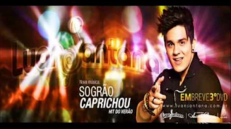 Luan Santana - Sogrão Caprichou Luan Santana - Sogrão Caprichou