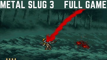 Metal Slug 3 FULL GAME Gameplay Walkthrough NO COMMENTARY