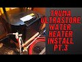 Truma Ultrastore Water Heater Install - Pt.3 - Hot Water System - Vw Crafter Conversion - Ep. 15