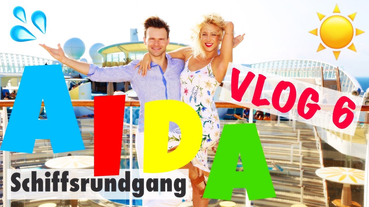 Vlog 6 -  Aida Bella Schiffsrundgang