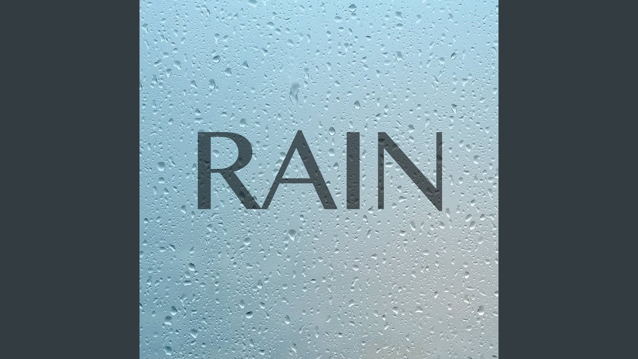 Rain Sounds effects YouTube