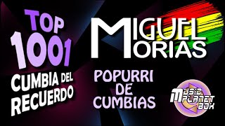 MIGUEL ORIAS - POPURRI DE CUMBIAS - Cumbia Boliviana del Recuerdo