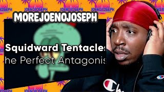 Celebrity This Was Diabolical... Squidward Tentacles The Perfect Antagonist | Video Essay (REACTION) Profile