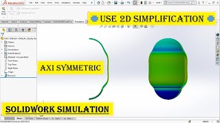 axi symmetric simulation in Solidworks | Solidworks simulation by artist 009 346 views 1 year ago 4 minutes, 18 seconds