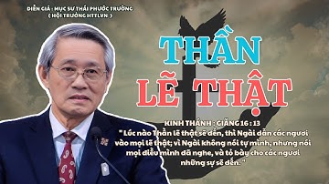 Mục sư Thái Phước Trường | Thần Lẽ Thật | Bài Giảng Tin Lành #msthaiphuoctruong #httlvn