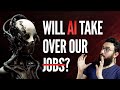 Will AI take over our jobs