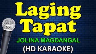 LAGING TAPAT - Jolina Magdangal (HD Karaoke)