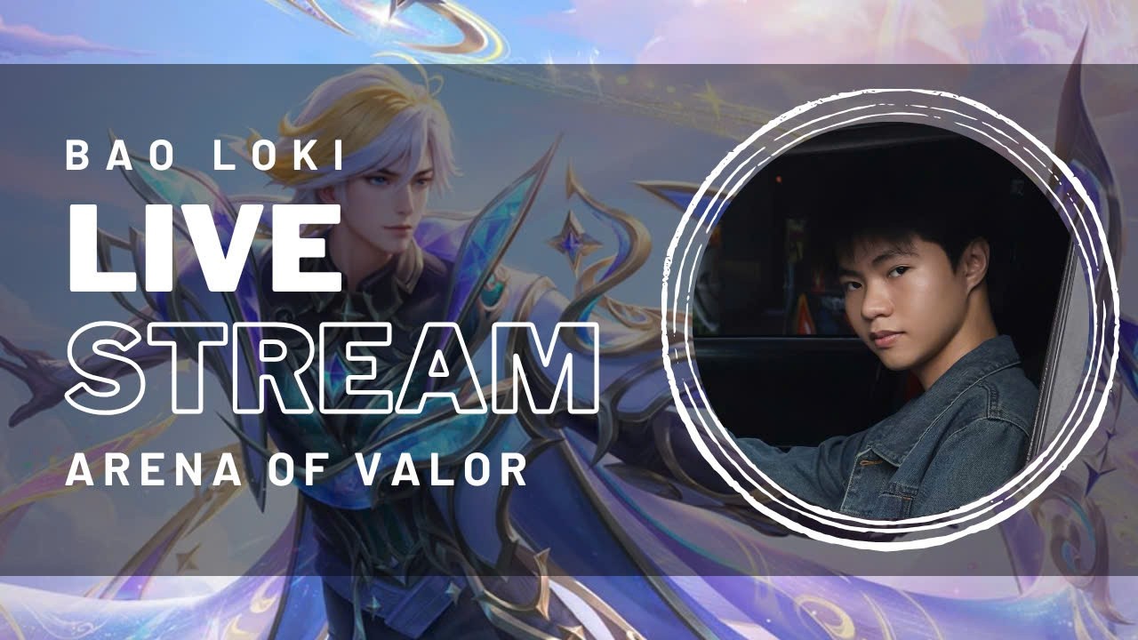 TÔI LÀ CẬU BÉ RAU CỦ - LIVETREAM ARENA OF VALOR