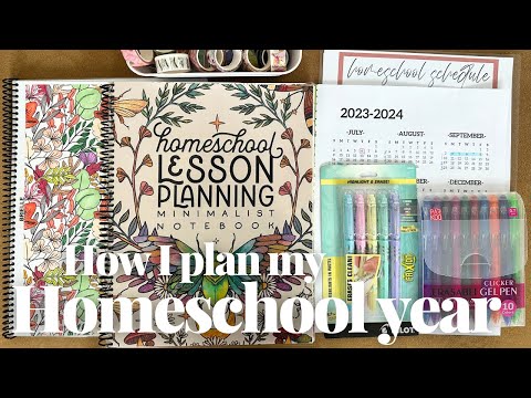 HOW I PLAN MY 2023-2024 HOMESCHOOL YEAR// OUR YEARLY, QUARTERLY, and DAILY HOMESCHOOL SCHEDULE